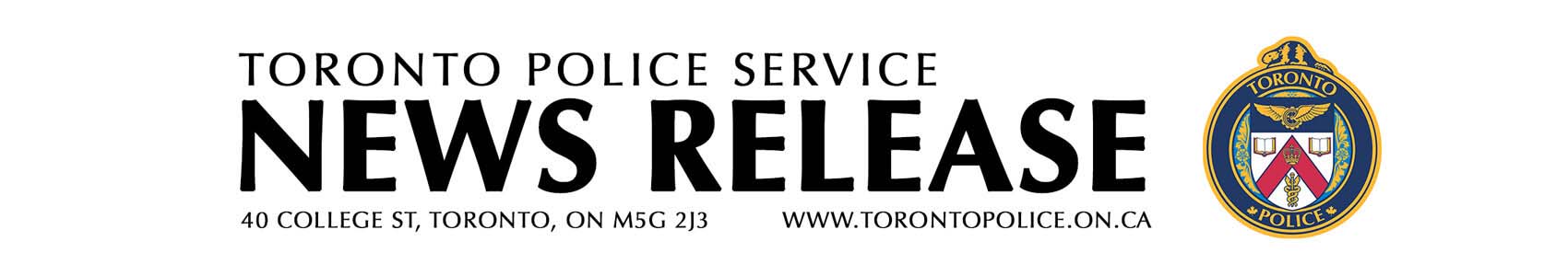 Toronto Police Service News Release title banner with the Serivce's address, website, and logo.